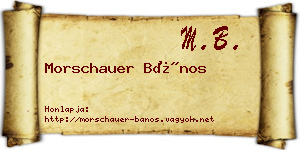 Morschauer Bános névjegykártya